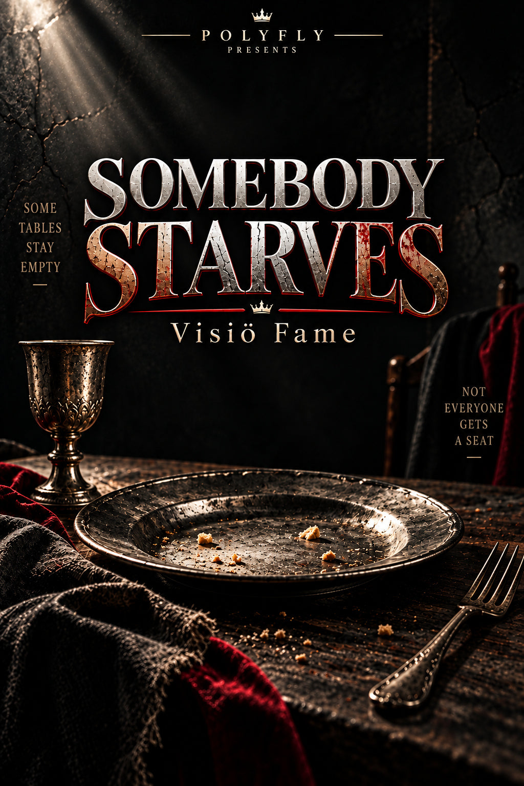 SOMEBODY STARVES